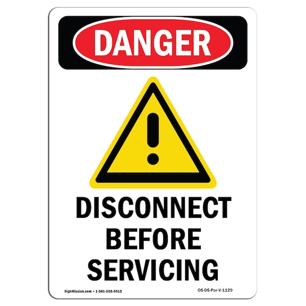 Safety Sign, OSHA Danger, 5" Height, Disconnect Before Servicing, Portrait, 10PK